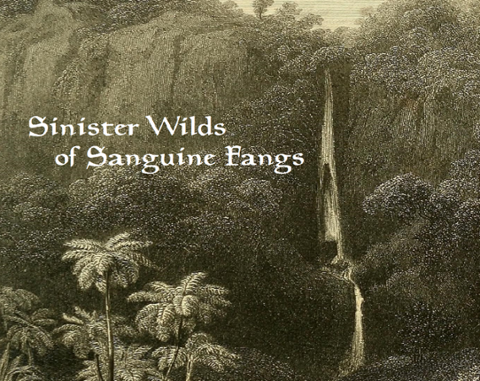 Sinister Wilds of Sanguine Fangs Game Cover