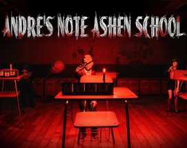 Andre’s Note: Ashen School Image