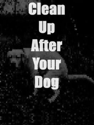 Clean Up After Your Dog Game Cover