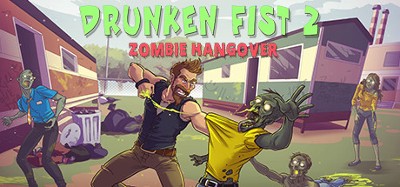 Drunken Fist 2: Zombie Hangover Image