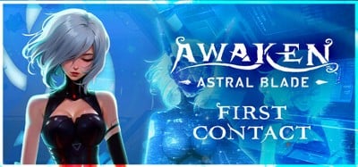 AWAKEN - Astral Blade: First Contact Image