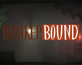 Bunker Bound Image