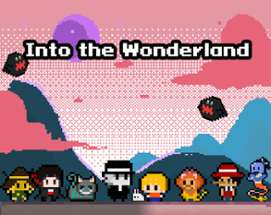 Into the Wonderland Image