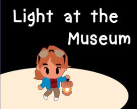 Light at the Museum Image