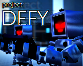 Project DEFY (ALPHA) Image