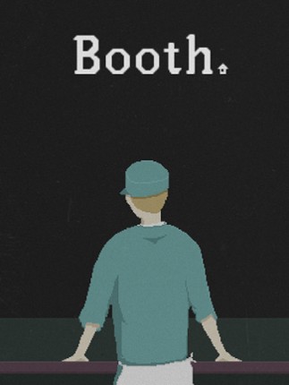 Booth: A Dystopian Adventure Game Cover