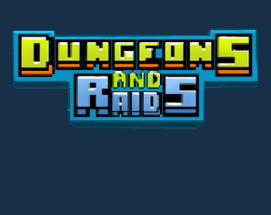 Dungeons and Raids Image