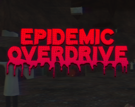 Epidemic Overdrive Image