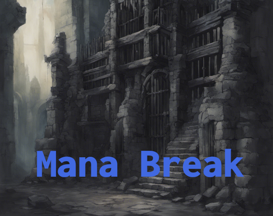 Mana Break Game Cover