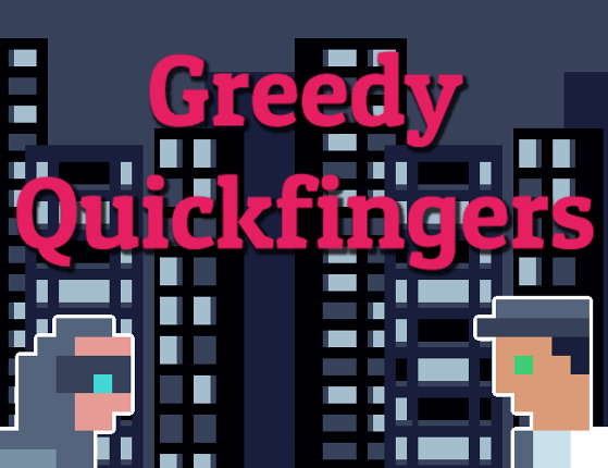 Greedy Quickfingers Game Cover