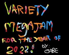 Variety Megajam 22' Image