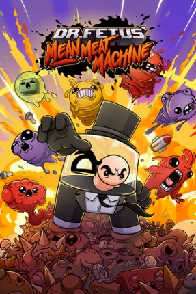 Dr. Fetus' Mean Meat Machine Game Cover