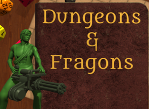Dungeons & Fragons Image