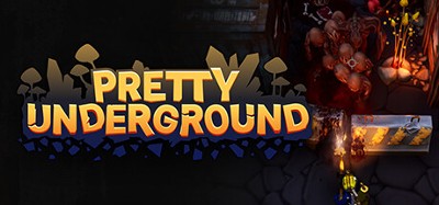 Pretty Underground Image