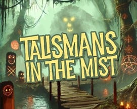 Talismans in the mist Image