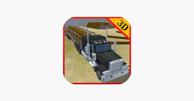 3D Logging Truck Driver – Drive mega cargo lorry in this driving simulator game Image