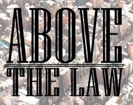 Above the Law Image