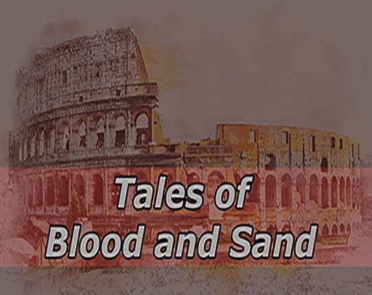 Tales of Blood and Sand Game Cover