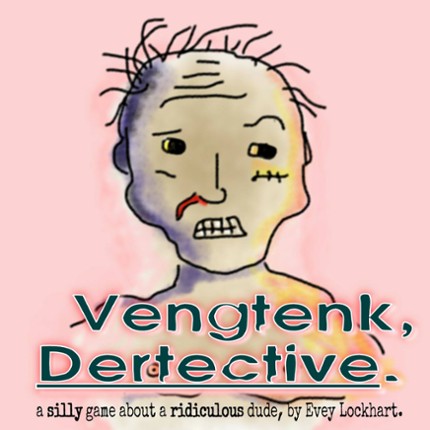 Vengtenk, Dertective Game Cover