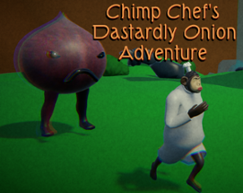 Chimp Chef's Dastardly Onion Adventure Image