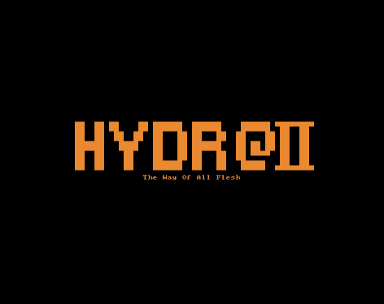 HYDR@ II: THE WAY OF ALL FLESH Game Cover