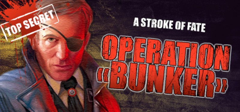 A Stroke of Fate: Operation Bunker Game Cover