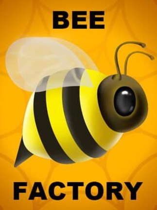 Bee Factory! Game Cover
