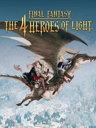 Final Fantasy: The 4 Heroes of Light Game Cover