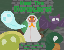 Heal the Monsters! (Because somebody beat them up) Image