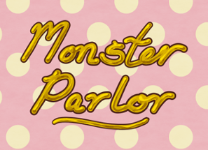 Monster Parlor Image