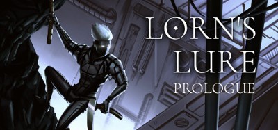 Lorn's Lure: Prologue Image