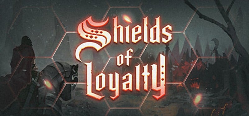 Shields of Loyalty Game Cover