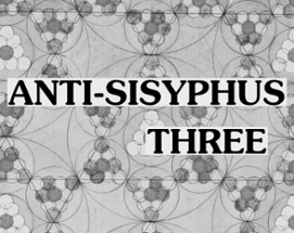 ANTI-SISYPHUS 3 Image