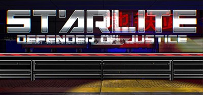 STARLITE: Defender of Justice Image