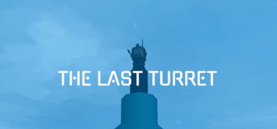 The Last Turret Image