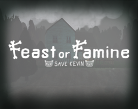 Feast or Famine - Save Kevin | GameJam 2024 Image