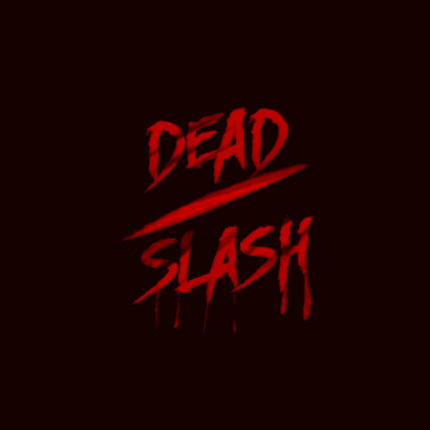 Dead Slash Game Cover