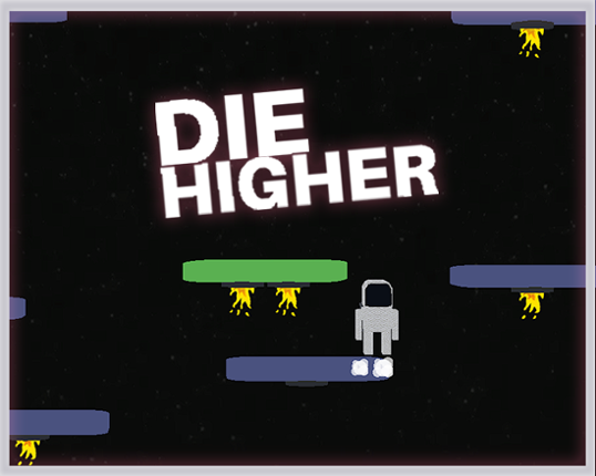 die higher. Game Cover