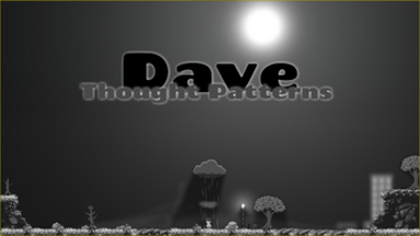 Dave: Thought Patterns Image