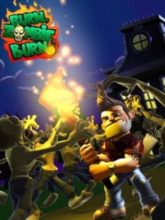 Burn Zombie Burn! Game Cover