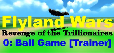 Flyland Wars: 0 Ball Game [Trainer] Image