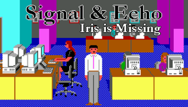 Signal & Echo: Iris is Missing (demo) Image