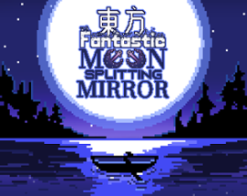 Touhou Fantastic Moon-Splitting Mirror Image