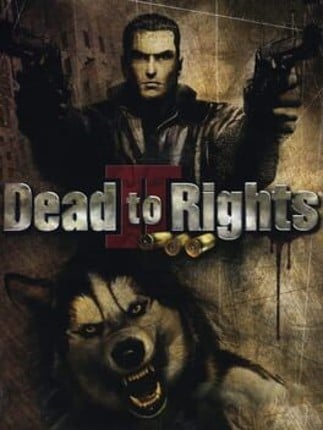 Dead to Rights II Game Cover