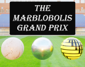 Marblobolis Grand Prix Image