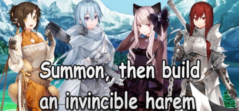 Summon, then build an invincible harem Game Cover