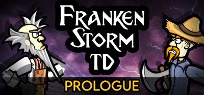 FrankenStorm TD: Prologue Image