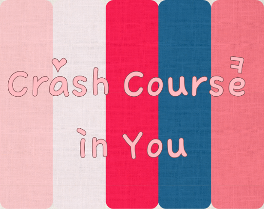 Crash Course in You Game Cover