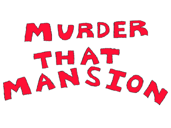 Murder That Mansion Game Cover