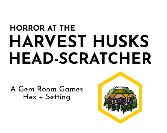 Horror at the Harvest Husks Head-Scratcher Game Cover